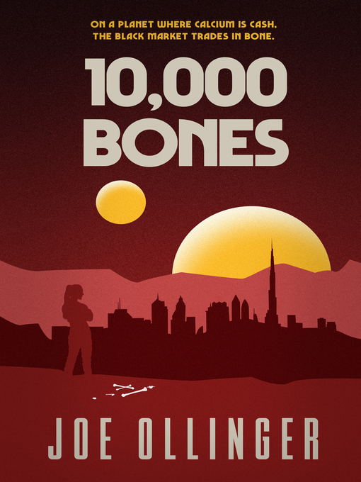 Title details for 10,000 Bones by Joe Ollinger - Available